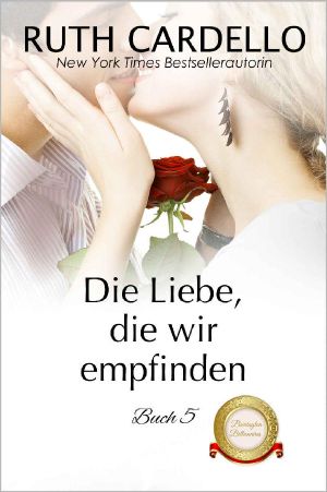 [The Barrington Billionaires 05] • Die Liebe, die wir empfinden